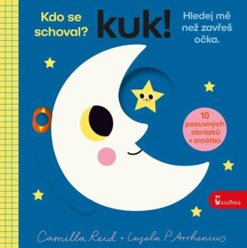 Kuk ! Hledej mě než zavřeš očka - Camilla Reid, Ingela P. Arrhenius