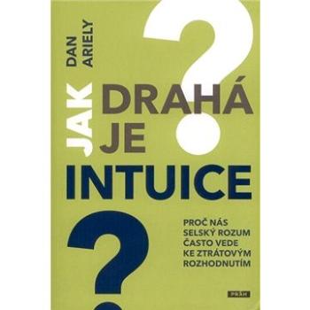 Jak drahá je intuice? (999-00-016-7332-1)