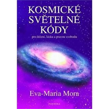 Kosmické světelné kódy: pro léčení, lásku a pravou svobodu (978-80-7336-912-5)