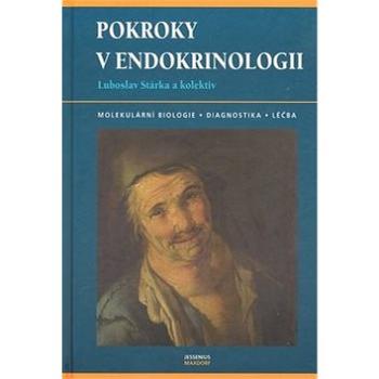 Pokroky v endokrinologii: Molekulární biologie, diagnostika, léčba (80-7345-129-8)