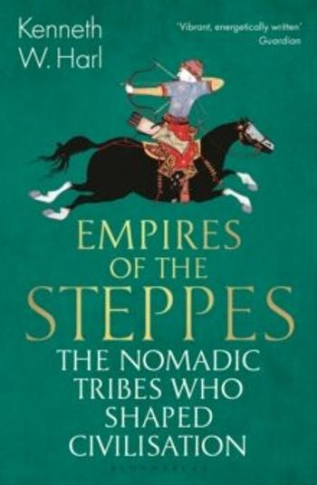 Empires of the Steppes - Kenneth W. Harl