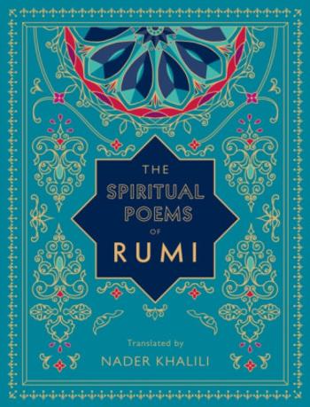 The Spiritual Poems of Rumi - Džaláleddín Rúmí