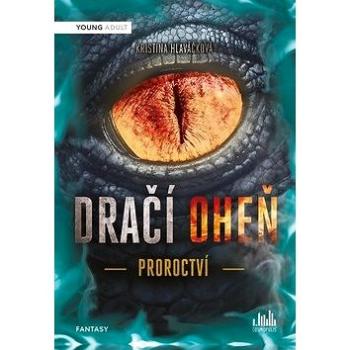 Dračí oheň Proroctví (978-80-247-2543-7)