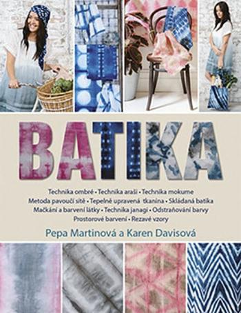 Batika (Pepa Martinová a Karen Davisová) - Pepa Martinová, Karen Davisová