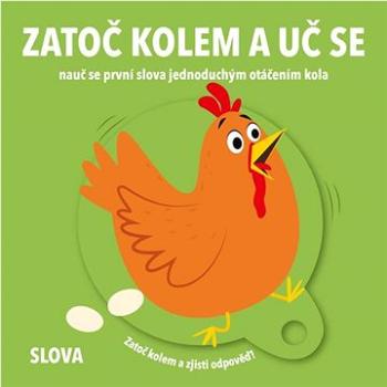 Zatoč kolem a uč se Slova (9789463789752)