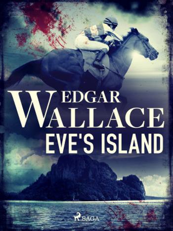 Eve's Island - Edgar Wallace - e-kniha