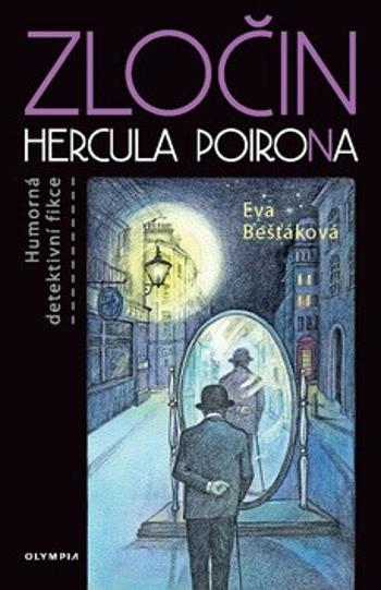 Zločin Hercula PoiroNa - Eva Bešťáková