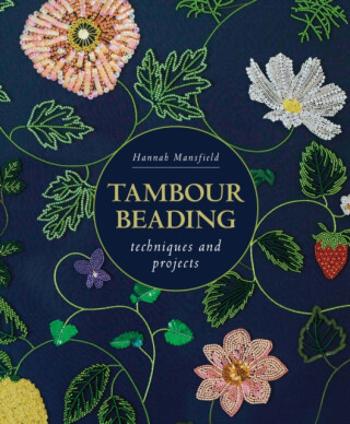 Tambour Beading - Hannah Mansfield