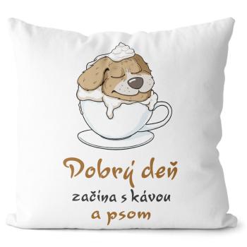 Vankúš Dobrý deň začína se psom (Velikost: 40 x 40 cm)