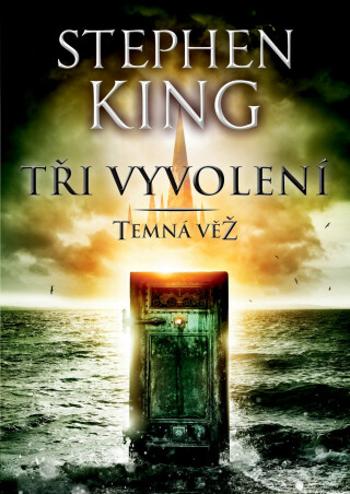 Tři vyvolení - Stephen King