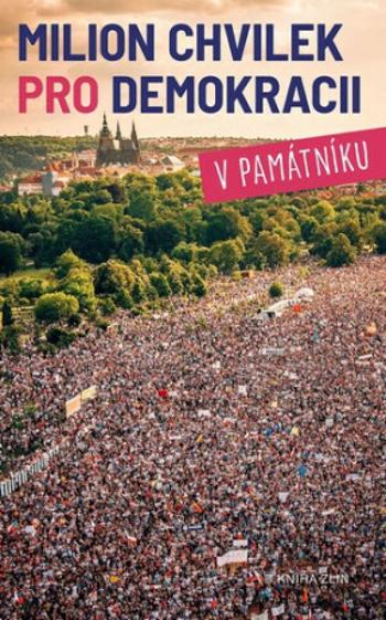 Milion chvilek pro demokracii v památníku - Irena Tatíčková, Nikola Staňková