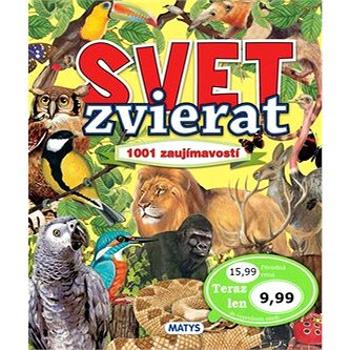 Svet zvierat: 1001 zaujímavostí (978-80-8088-572-4)