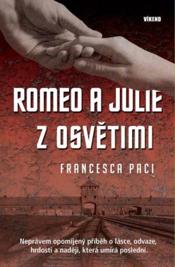 Romeo a Julie z Osvětimi - Paci Francesca