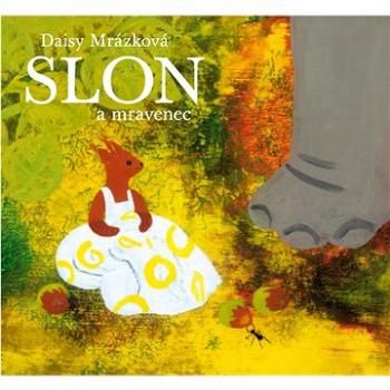 Slon a mravenec (978-80-7515-150-6)