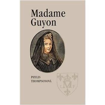 Madame Guyon (978-80-88402-13-8)