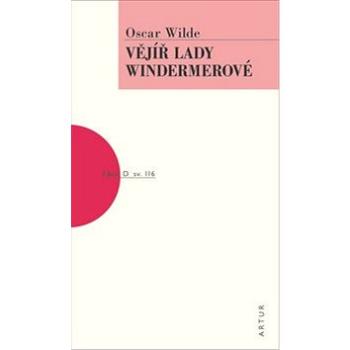 Vějíř lady Windermerové: svazek 116 (978-80-7483-114-0)