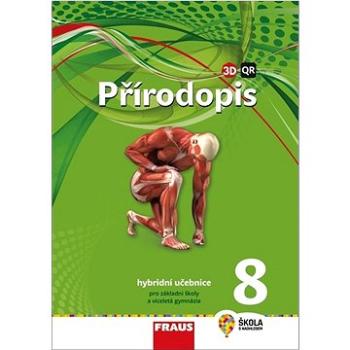 Přírodopis 8 Hybridní učebnice: Pro základní školy a víceletá gymnázia (978-80-7489-705-4)