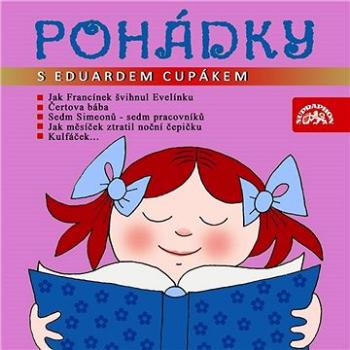 Pohádky s Eduardem Cupákem ()