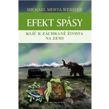 Efekt spásy: Klíč k záchraně života na Zemi (978-80-7684-148-2)