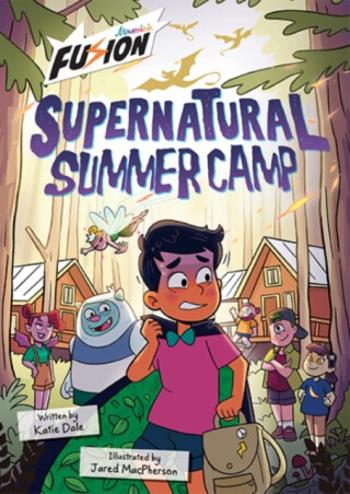 Supernatural Summer Camp - Katie Dale