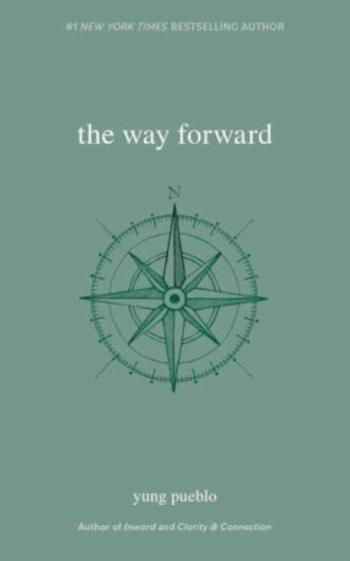 The Way Forward - Yung Pueblo