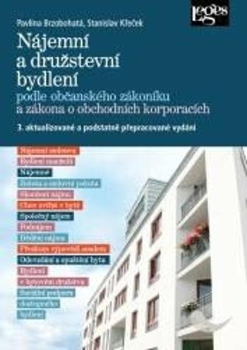 Nájemní a družstevní bydlení podle občanského zákoníku a zákona o obchodních korporacích - Stanislav Křeček, Pavlína Brzobohatá