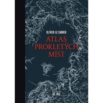 Atlas prokletých míst (978-80-87506-91-2)