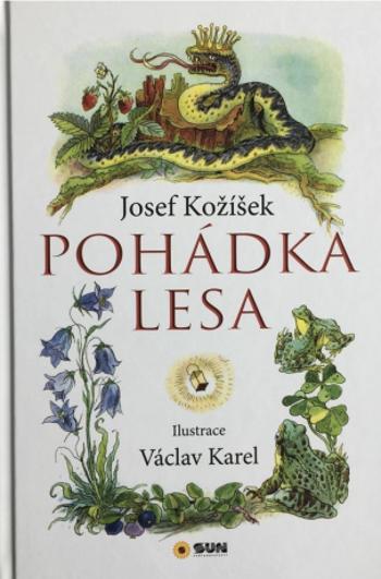 Pohádka lesa - Josef Kožíšek