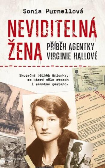 Neviditelná žena: Příběh agentky Virginie Hallové - Purnellová Sonia - e-kniha