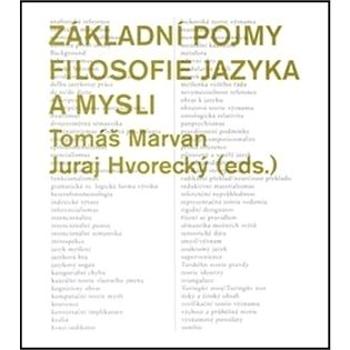 Základní pojmy filosofie jazyka a mysli (978-80-903773-3-2)