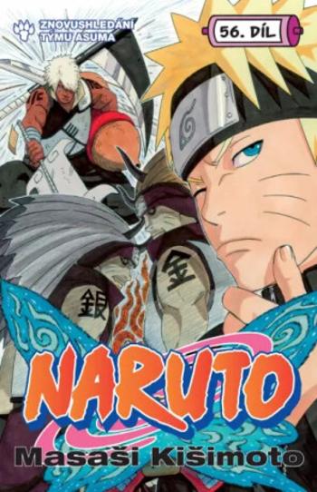 Naruto 56 Znovushledání týmu Asuma - Masaši Kišimoto