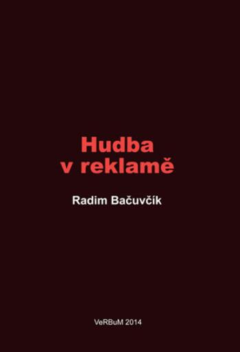 Hudba v reklamě - Radim Bačuvčík