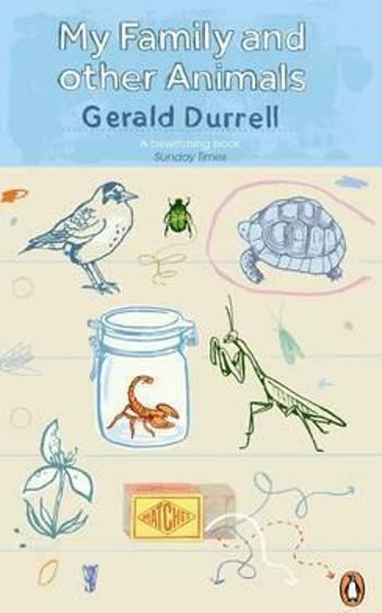 My Family and Other Animals - Gerald Durrell