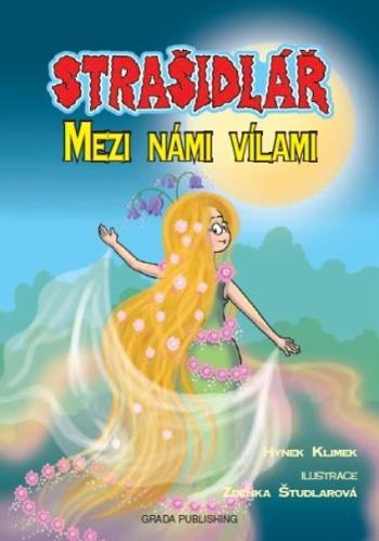 Strašidlář - Mezi námi vílami - Hynek Klimek, Zdeňka Študlarová - e-kniha