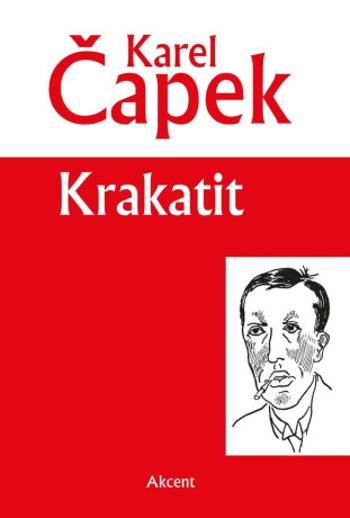 Krakatit - Karel Čapek