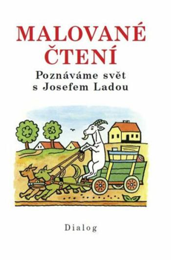 Malované čtení - Poznáváme svět s Josefem Ladou - Josef Lada, Hana Kneblová