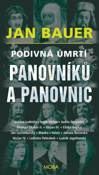 Podivná úmrtí panovníků a panovnic - Jan Bauer - e-kniha