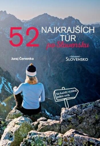 52 najkrajších túr po Slovensku - Juraj Červenka