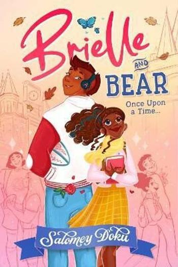 Brielle and Bear: Once Upon a Time - Doku Salomey