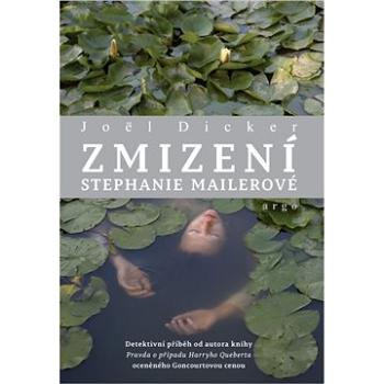 Zmizení Stephanie Mailerové (978-80-257-2974-8)