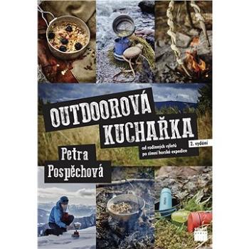 Outdoorová kuchařka: Od rodinných výletů po zimní horské expedice (978-80-88244-10-3)