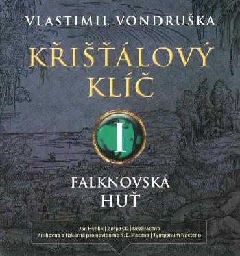 Křišťálový klíč I. - Falknovská huť (2 MP3-CD) - audiokniha