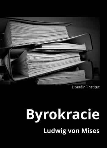 Byrokracie - Ludwig von Mises - e-kniha