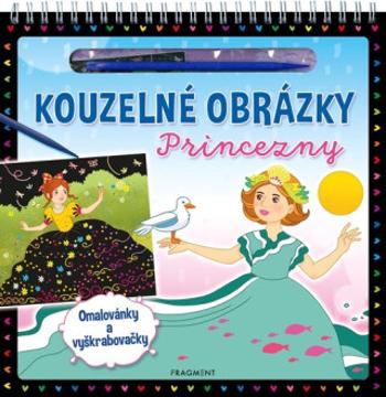 Kouzelné obrázky Princezny - kolektiv autorů