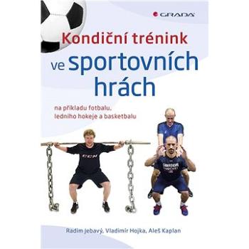 Kondiční trénink ve sportovních hrách (978-80-247-4072-0)