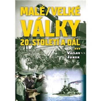 Malé / velké války (978-80-722-9322-3)