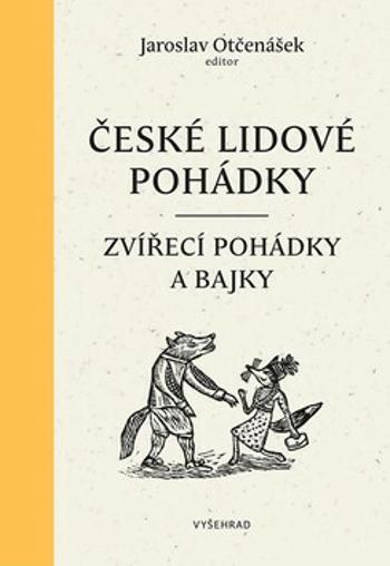 České lidové pohádky I - Jaroslav Otčenášek