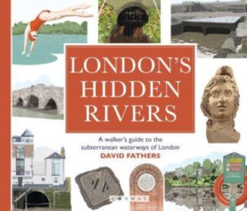 London's Hidden Rivers - David Fathers