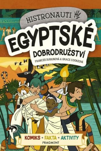 Histronauti - Egyptské dobrodružství - Frances Durkinová