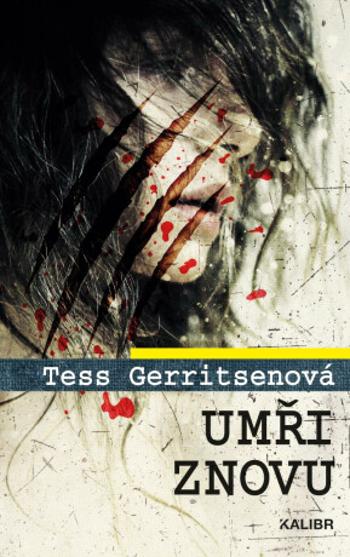 Umři znovu (Defekt) - Tess Gerritsen